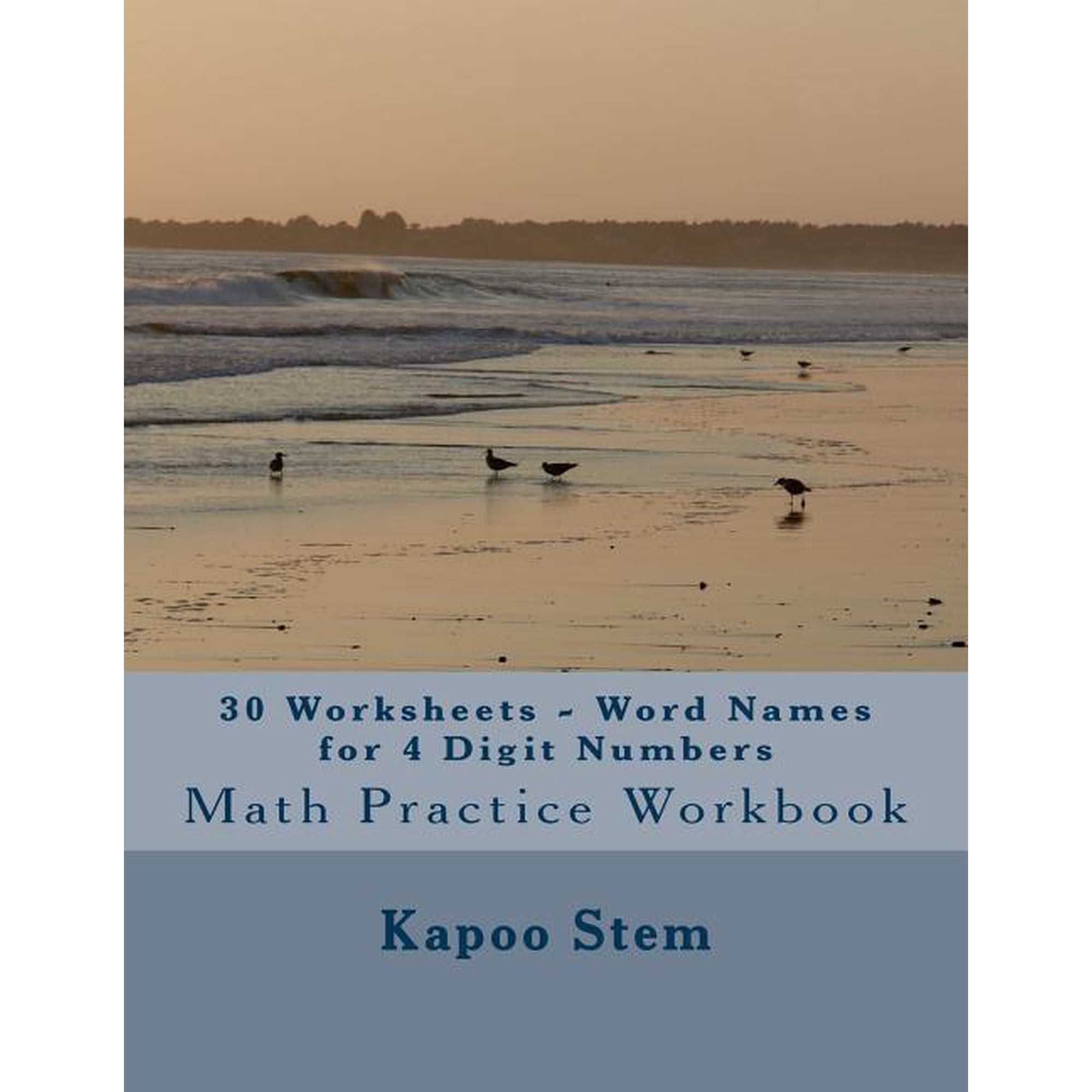 30 Days Math Number Name: 30 Worksheets - Word Names for 4 Digit Numbers: Math Practice Workbook (Paperback)