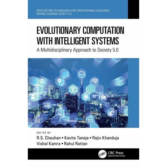 Demystifying Technologies for Computatio Evolutionary Computation with Intelligent Systems: A Multidisciplinary Approach to Society 5.0, (Paperback)