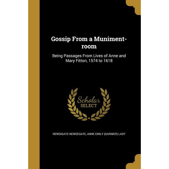 Gossip From a Muniment-room (Paperback)
