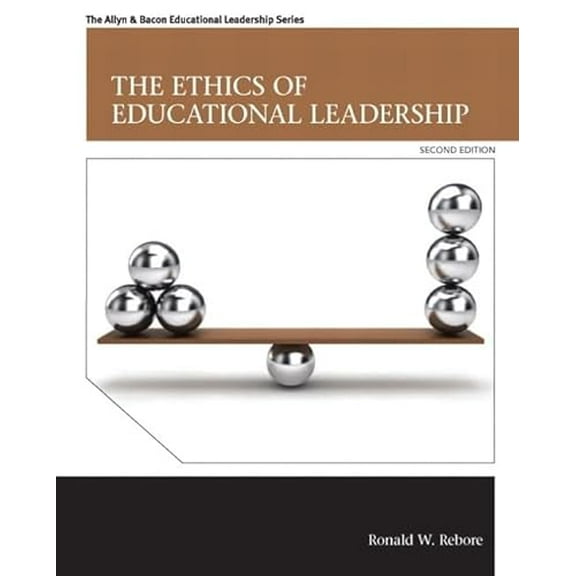 Pre-Owned The Ethics of Educational Leadership (Paperback) 0132907100 9780132907101