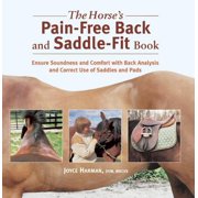 The Horse's Pain-Free Back and Saddle-Fit Book, Used [Paperback]