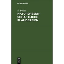 Naturwissenschaftliche Plaudereien, (Hardcover)