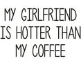 thumbnail image 3 of CafePress - My Girlfriend Is Hotter Than My Coffee Mugs - 15 oz Ceramic Large White Novelty Mug, 3 of 4