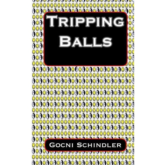 Tripping Balls, (Paperback)