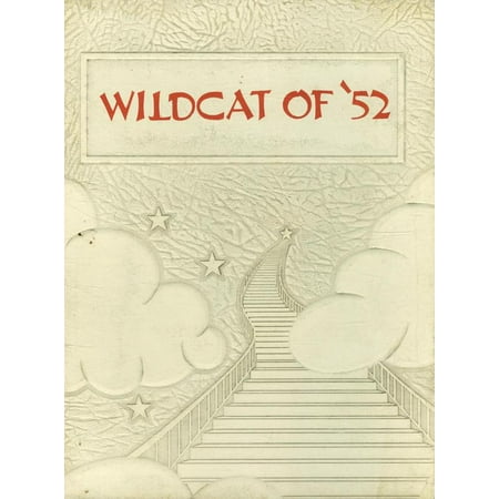 (Custom Reprint) Yearbook: 1952 Preston High School - Wildcat Yearbook (Preston KS)