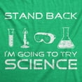 thumbnail image 2 of Mens Stand Back Im Going to Try Science T Shirt Funny Nerdy Sarcastic Tee Geek Graphic Tees, 2 of 7