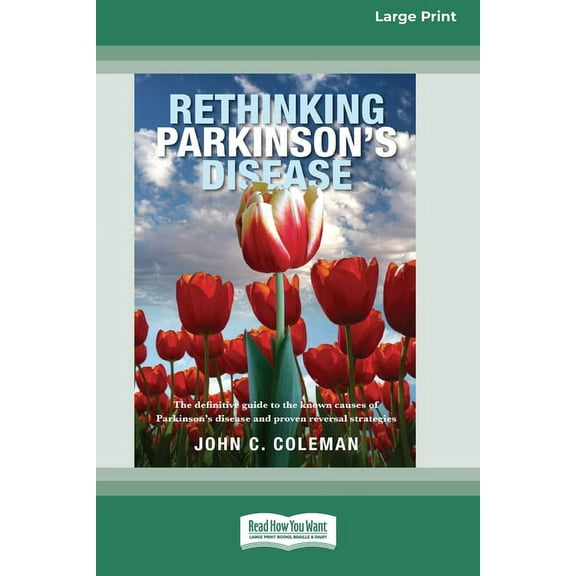 Rethinking Parkinson's Disease: The definitive guide to the known causes of Parkinson's disease and proven reversal stra, (Paperback)