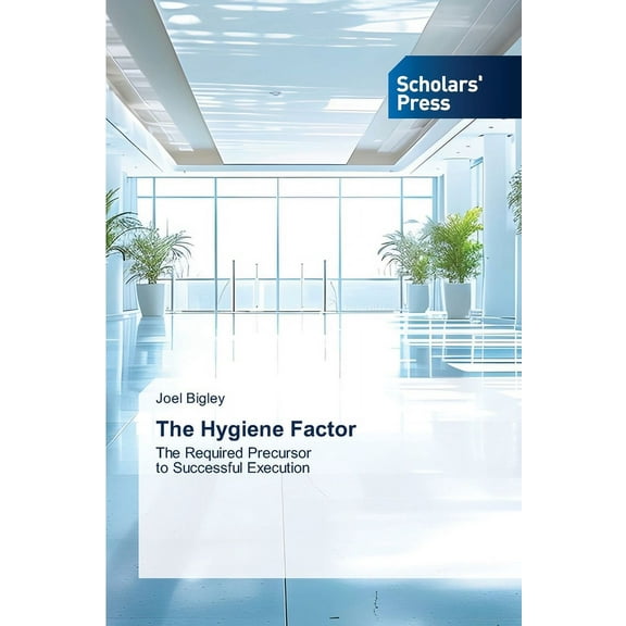 The Hygiene Factor, (Paperback)
