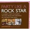 thumbnail image 1 of Pre-Owned Party Like a Rock Star: A Celebrity Party Planner's Tips and Tricks for Throwing an Unforgettable Bash (Paperback) 0762751428 9780762751426, 1 of 1