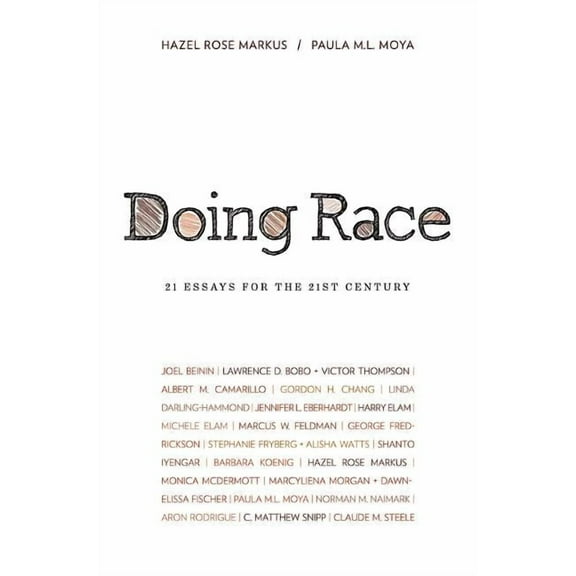 Doing Race: 21 Essays for the 21st Century, (Paperback)