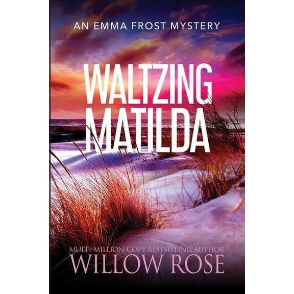 Emma Frost Mystery Waltzing Matilda, Book 11, (Paperback)