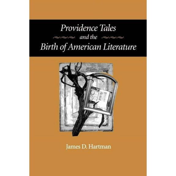 Providence Tales and the Birth of American Literature, (Paperback)