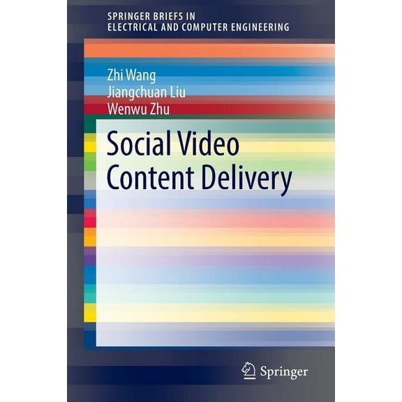 Springerbriefs in Electrical and Compute Social Video Content Delivery, (Paperback)