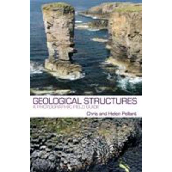 Pre-Owned Geological Structures: An Introductory Field Guide (Paperback) 1472927265 9781472927262
