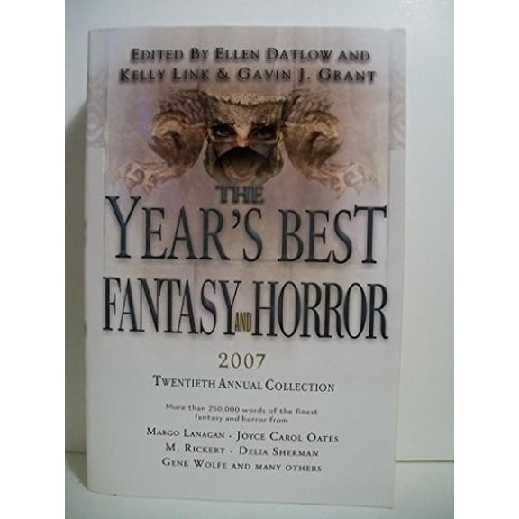 Pre-Owned The Year's Best Fantasy and Horror: Twentieth Annual Collection (Paperback) 0312369425 9780312369422