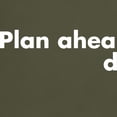 thumbnail image 3 of CafePress - Plan Ahead T Shirt - Men's Classic Graphic Cotton T-Shirt, 3 of 4