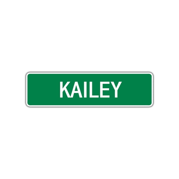 Kailey Girls Children Name Decoration Label Indoor Outdoor Unique Wall Novelty Letter Printed Plaque Aluminum Metal Sign 4"x18"
