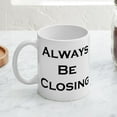 thumbnail image 3 of CafePress - ABC...Always Be Closing Mug - 11 oz Ceramic Mug - Novelty Coffee Tea Cup, 3 of 3