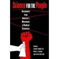 thumbnail image 1 of Pre-Owned Science/Technology/Culture Science for the People: Documents from America's Movement of Radical Scientists, (Paperback), 1 of 1