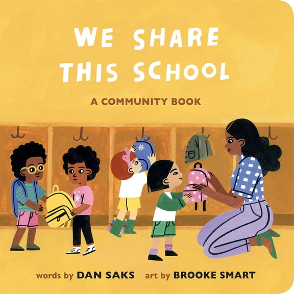 Community Books: We Share This School : A Community Book (Board book)