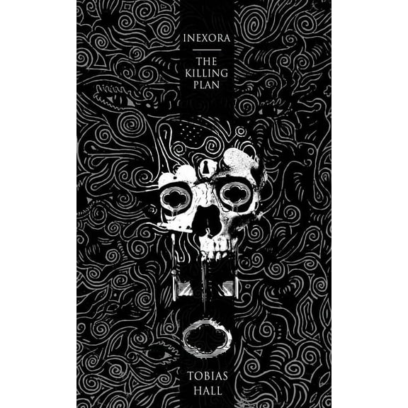 Inexora Inexora - The Killing Plan, (Paperback)