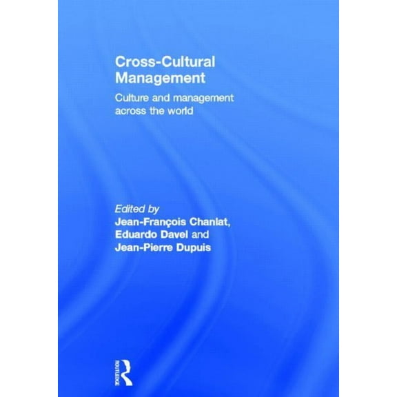 Cross-Cultural Management: Culture and Management Across the World, (Hardcover)