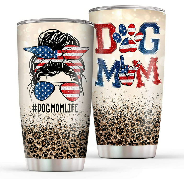 Dog Mom Tumbler Cup for Women, Travel Coffee Mug With Lid, Mothers