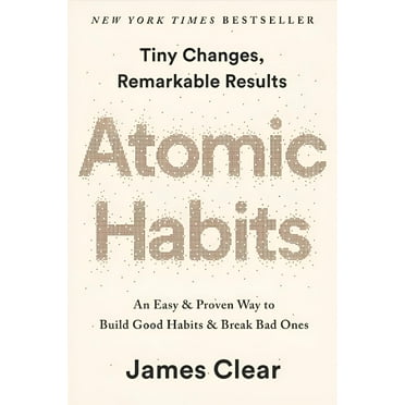 Atomic Habits: An Easy & Proven Way to Build Good Habits (Paperback)