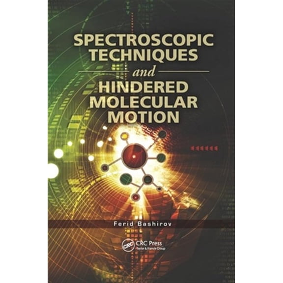 Pre-Owned Spectroscopic Techniques and Hindered Molecular Motion, (Paperback)