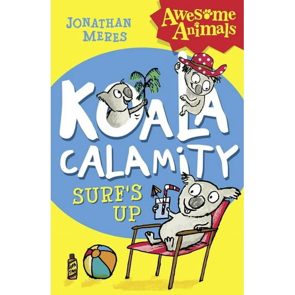 Awesome Animals Koala Calamity - Surf's Up!, (Paperback)