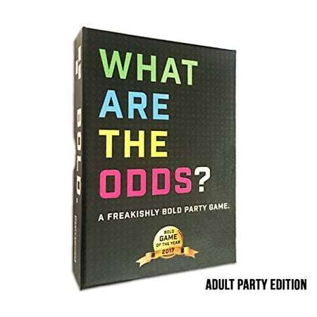 What are The Odds? Adult Party Edition - Funniest Daring Card Game, Best for Adults, Teens, 17+ Ages, Best Party Game or Event Game, and Sometimes NSFW. Players 2-20 or More! Quick and Fast (Best Adult Board Card Games)