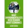 thumbnail image 2 of Ce Que les Écologistes Doivent Savoir sur l'Économie, 2 of 3