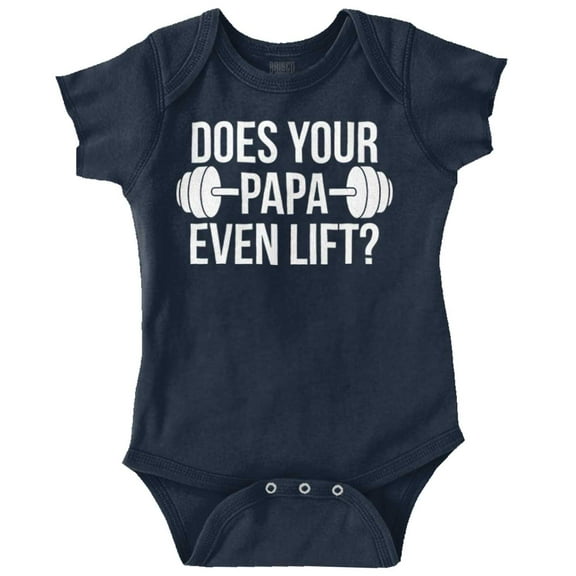 Does Your Papa Even Lift Gym Workout Romper Boys or Girls Infant Baby Brisco Brands 12M