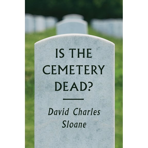 Is the Cemetery Dead? (Hardcover)