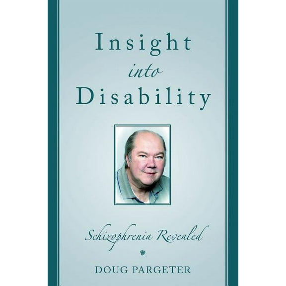 Insight into Disability: Schizophrenia Revealed