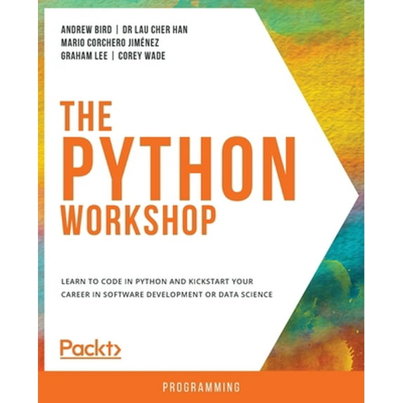Pre-Owned The Python Workshop (Paperback) 1839218851 9781839218859