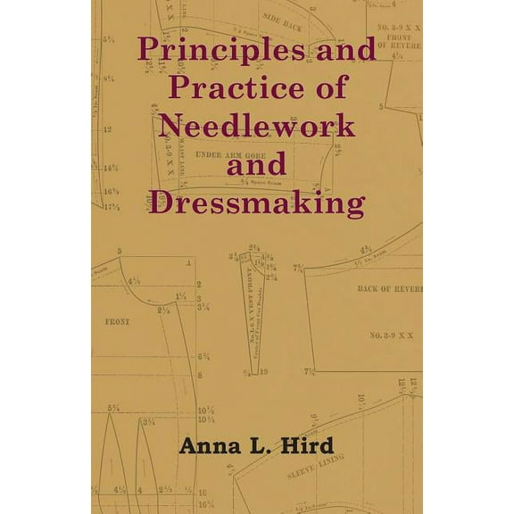 Principles and Practice of Needlework and Dressmaking (Paperback)