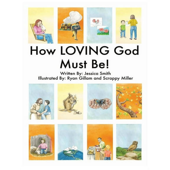 How LOVING God Must Be!, (Hardcover)