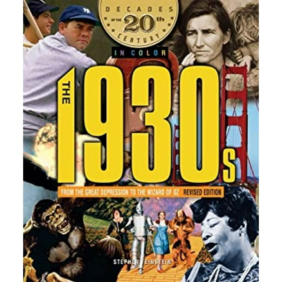 Pre-Owned The 1930s from the Great Depression to the Wizard of Oz (Library Binding) 0766026337 9780766026339