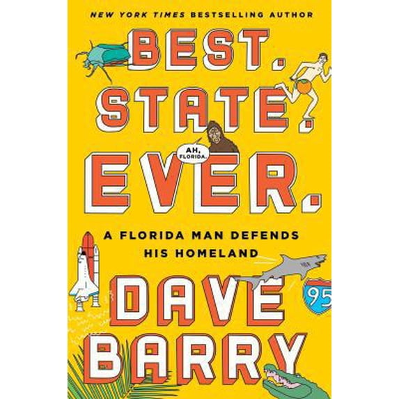 Pre-Owned Best. State. Ever.: A Florida Man Defends His Homeland (Hardcover) 1101982608 9781101982600