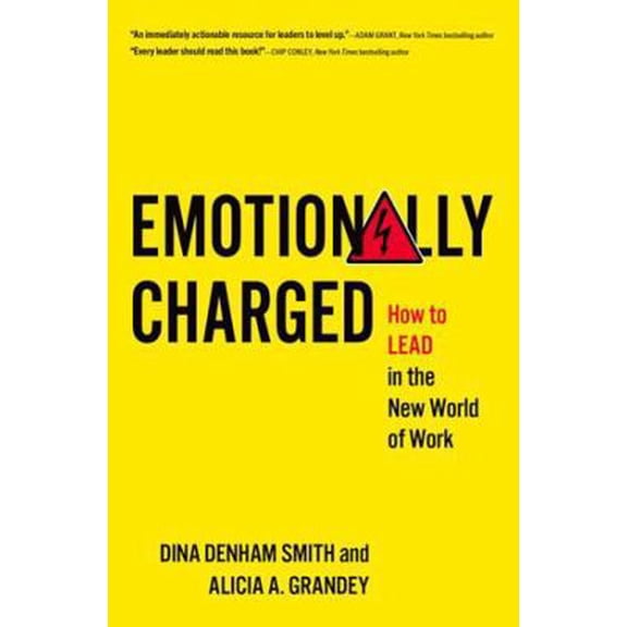 Pre-Owned Emotionally Charged: How to Lead in the New World of Work, 9780197750155, 019775015X, Hardcover,