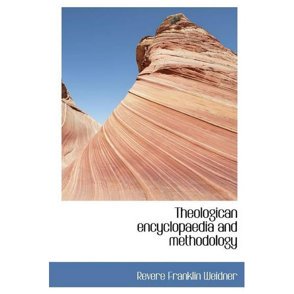Theologican Encyclopaedia and Methodology (Hardcover)