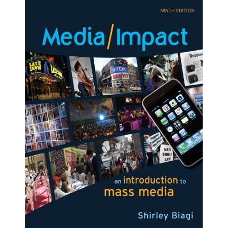 Mediaimpact An Introduction To Mass Media By Shirley Biagi - 