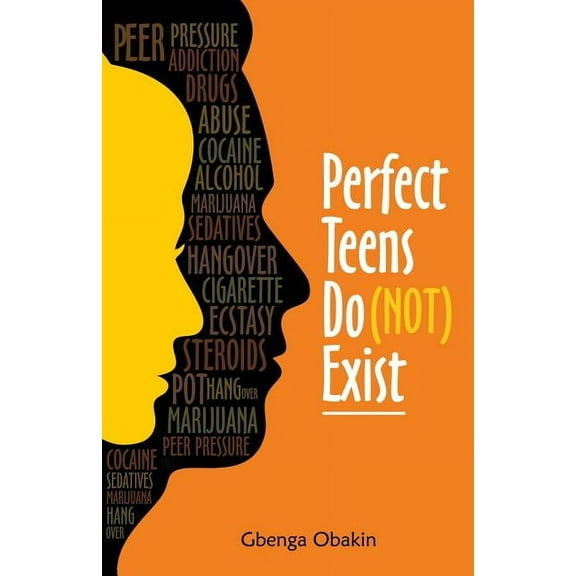 Perfect Teens Do (Not) Exist, (Paperback)