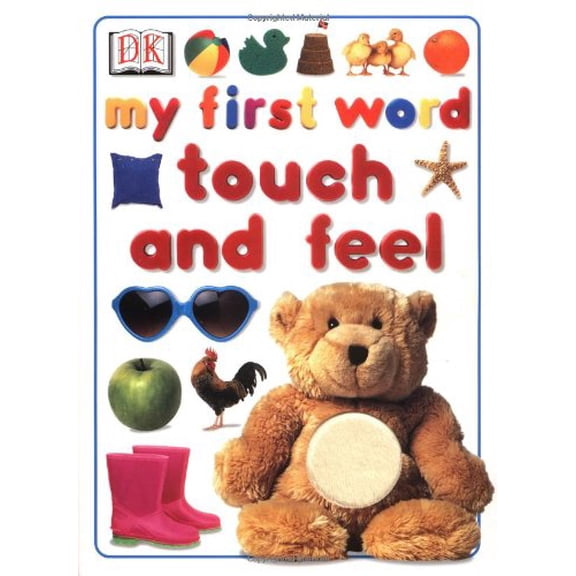 Pre-Owned My First Word Touch and Feel (Board book) 0789479311 9780789479310