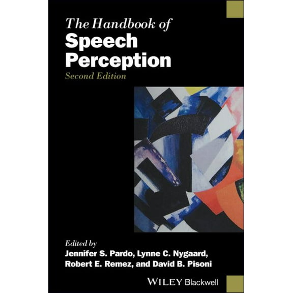 Nygaard The Handbook of Speech Perception 2E (Paperback) Blackwell Handbooks in Linguistics