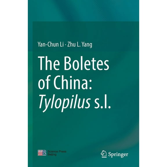 The Boletes of China: Tylopilus S.L., (Paperback)