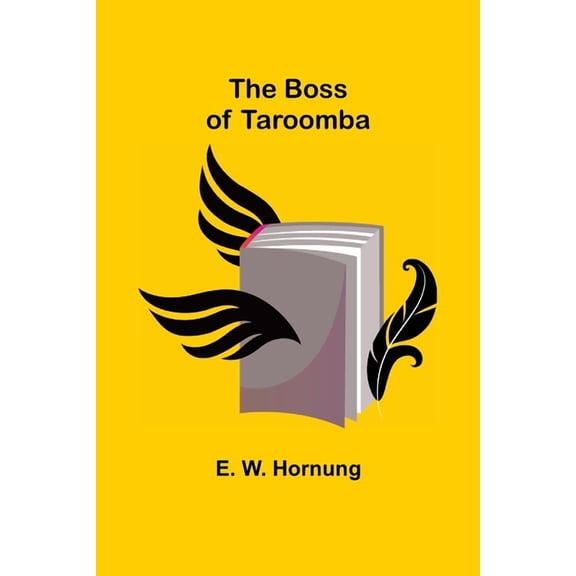The Boss of Taroomba, (Paperback)