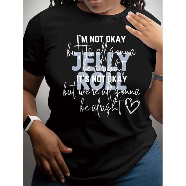Avec des Éléments de Rouleau de Gelée « jelly roll IT'S NOT OKAY » T-shirt à Col Rond Imprimé, T-shirt à Manches Courtes Décontracté à Col Rond pour Quatre Saisons, Vêtements pour Femmesfête des Pères, Fête des Mères, Nouvel An, Fête du Printemps