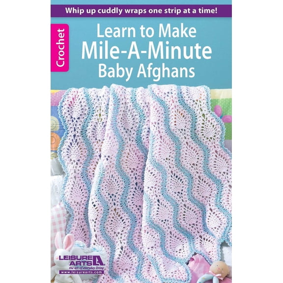 Pre-Owned Learn to Make Mile-A-Minute Baby Afghans (Paperback) 1464712069 9781464712067